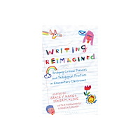 Bloomsbury Publishing PLC Writing Reimagined (häftad, eng)