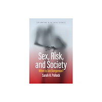 Berghahn Books Sex, Risk, and Society (häftad, eng)