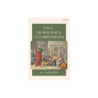 Bloomsbury Publishing PLC Paul, Democracy, and the Corinthians (häftad, eng)