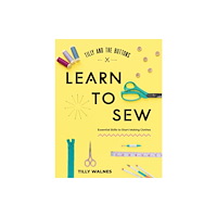 Quadrille Publishing Ltd Tilly and the Buttons: Learn to Sew (häftad, eng)