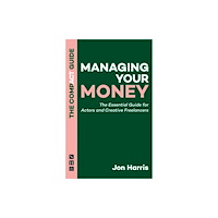 Nick Hern Books Managing Your Money: The Compact Guide (häftad, eng)