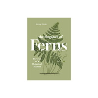 Greystone Books,Canada The Elegance of Ferns (inbunden, eng)