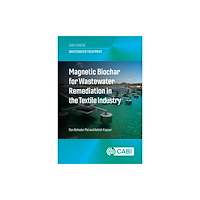 CABI Publishing Magnetic Biochar for Wastewater Remediation in the Textile Industry (häftad, eng)