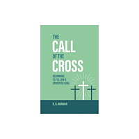 Christian Focus Publications Ltd The Call of the Cross (häftad, eng)