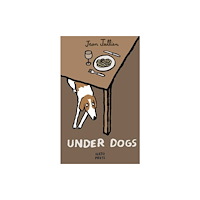 Hato Press Under Dogs (inbunden, eng)