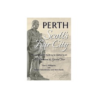 Tippermuir Books Limited Perth: Scott's Fair City (häftad, eng)