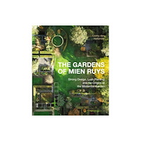 Workman Publishing The Gardens of Mien Ruys (inbunden, eng)