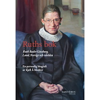 Kjell Å Modéer Ruths bok : Ruth Bader Ginsburg, Lund, Sverige och världen (bok, danskt band)