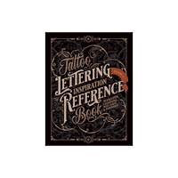 Vault Editions Ltd Tattoo Lettering Inspiration Reference Book (häftad, eng)
