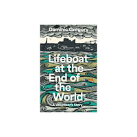 HarperCollins Publishers Lifeboat at the End of the World (inbunden, eng)