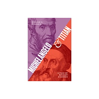 Princeton University Press Michelangelo and Titian (inbunden, eng)