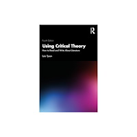Taylor & francis ltd Using Critical Theory (häftad, eng)