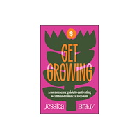 John Wiley & Sons Australia Ltd Get Growing (häftad, eng)