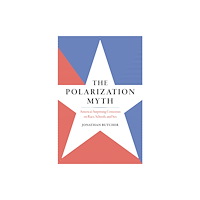 Encounter Books,USA The Polarization Myth (inbunden, eng)