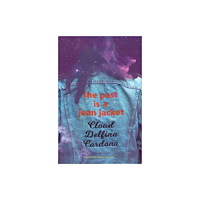 Hub City Press the past is a jean jacket (häftad, eng)