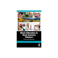 Taylor & francis ltd Music Education in Rural America (häftad, eng)