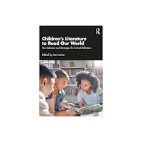 Taylor & francis ltd Children’s Literature to Read Our World (häftad, eng)