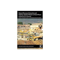 Taylor & francis ltd Natural Resource Extraction and Violence against Women in Rural Places (häftad, eng)