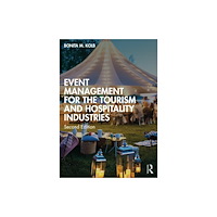Taylor & francis ltd Event Management for the Tourism and Hospitality Industries (häftad, eng)