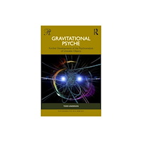 Taylor & francis ltd Gravitational Psyche (häftad, eng)