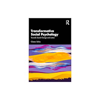 Taylor & francis ltd Transformative Social Psychology (häftad, eng)