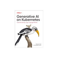 O'Reilly Media Generative AI on Kubernetes (häftad, eng)
