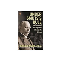 Penguin Random House South Africa Under Smuts's Rule (häftad, eng)