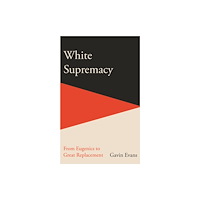 Icon Books White Supremacy (häftad, eng)