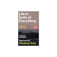 Daunt Books Life in Spite of Everything (häftad, eng)