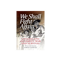 Unicorn Publishing Group We Shall Fight Again (inbunden, eng)