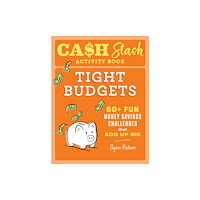 Callisto Media Inc. Cash Stash Activity Book: Tight Budgets (häftad, eng)