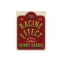 Quadrille Publishing Ltd The Racine Effect (inbunden, eng)