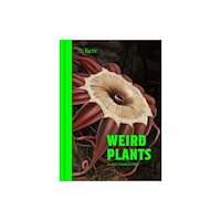 Royal Botanic Gardens Weird Plants (inbunden, eng)