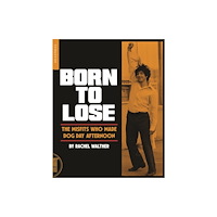 Headpress Born To Lose (häftad, eng)