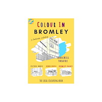 Colour Your Streets Bromley Colouring Book (A4) (häftad, eng)