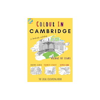 Colour Your Streets Cambridge Colouring Book (A4) (häftad, eng)