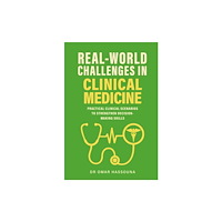 Brown Dog Books Real World Challenges in Clinical Medicine (häftad, eng)