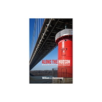 State University of New York Press Along the Hudson (häftad, eng)