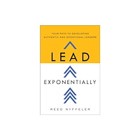 Greenleaf Book Group LLC Lead Exponentially (inbunden, eng)
