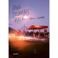 Tommy Sundvall Mina drömmars mack (bok, danskt band) (Skadad)