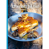 Eric Tornblad Efterrätt på tur (inbunden)
