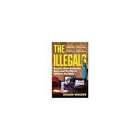 Shaun Walker The Illegals (pocket, eng)