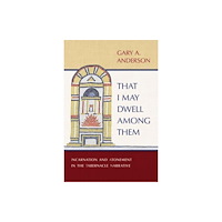 William b eerdmans publishing co That I May Dwell Among Them (inbunden, eng)