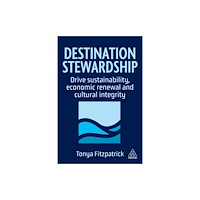Kogan Page Ltd Destination Stewardship (häftad, eng)