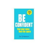 Quarto Publishing Plc Be Confident (häftad, eng)