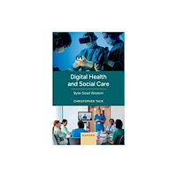 Oxford University Press Digital Health and Social Care (häftad, eng)