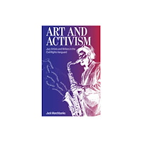 Ohio University Press Art and Activism (häftad, eng)