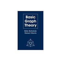 Cambridge University Press Basic Graph Theory (häftad, eng)