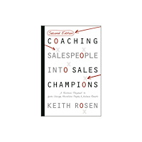 John Wiley & Sons Inc Coaching Salespeople Into Sales Champions (inbunden, eng)