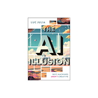 John Wiley & Sons Inc The AI Illusion (inbunden, eng)